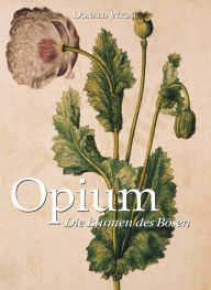 Title: Opium, Author: Donald Wigal