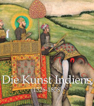 Title: Die Kunst Indiens, Author: Vincent Arthur Smith