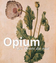 Title: Opium, Author: Donald Wigal
