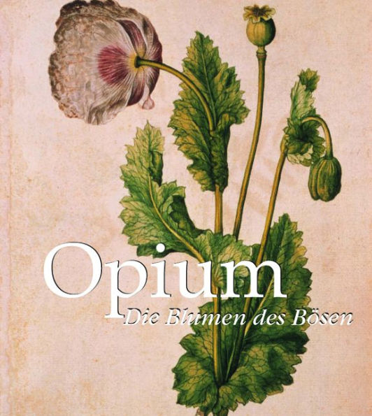 Opium