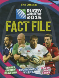 Title: The Official IRB Rugby World Cup 2015 Fact File, Author: Clive Gifford