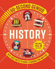 Title: 60 Second Genius: History: Bite-size facts to make learning fun and fast, Author: Mortimer Children's