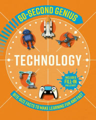 Title: 60 Second Genius: Technology: Bite-size facts to make learning fun and fast, Author: Mortimer Children's