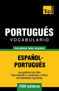 Title: Vocabulario espaï¿½ol-portuguï¿½s - 7000 palabras mï¿½s usadas, Author: Andrey Taranov