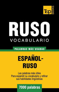 Title: Vocabulario espaï¿½ol-ruso - 7000 palabras mï¿½s usadas, Author: Andrey Taranov