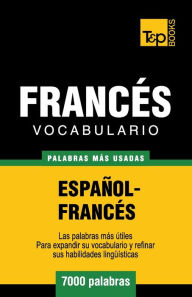 Title: Vocabulario espaï¿½ol-francï¿½s - 7000 palabras mï¿½s usadas, Author: Andrey Taranov