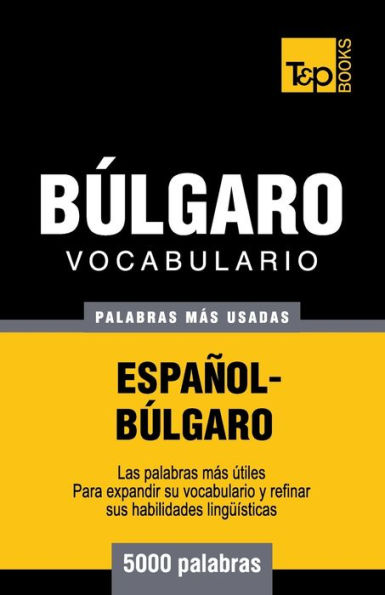 Vocabulario espaï¿½ol-bï¿½lgaro - 5000 palabras mï¿½s usadas