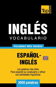 Title: Vocabulario espaï¿½ol-inglï¿½s britï¿½nico - 3000 palabras mï¿½s usadas, Author: Andrey Taranov