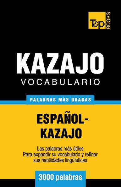 Vocabulario espaï¿½ol-kazajo - 3000 palabras mï¿½s usadas