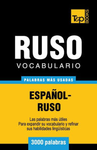 Title: Vocabulario espaï¿½ol-ruso - 3000 palabras mï¿½s usadas, Author: Andrey Taranov
