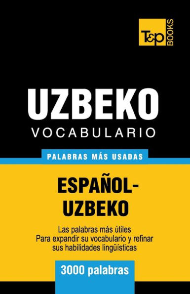 Vocabulario espaï¿½ol-uzbeco - 3000 palabras mï¿½s usadas