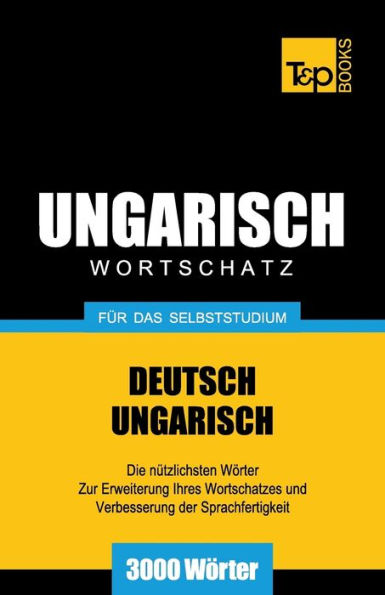 Ungarischer Wortschatz fï¿½r das Selbststudium