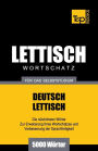 Lettischer Wortschatz fï¿½r das Selbststudium - 5000 Wï¿½rter