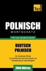 Polnischer Wortschatz fï¿½r das Selbststudium - 7000 Wï¿½rter