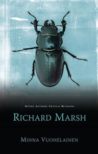 Title: Richard Marsh, Author: Minna Vuohelainen