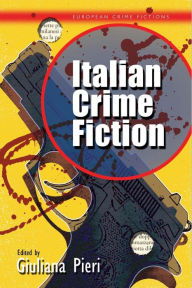 Title: Italian Crime Fiction, Author: Giulana Pieri