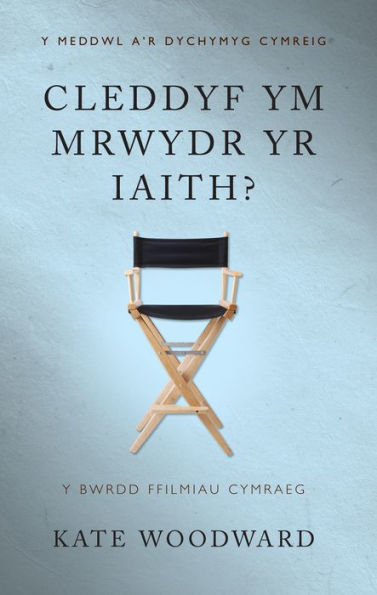 Cleddyf ym Mrwydr yr Iaith?: Y Bwrdd Ffilmiau Cymraeg