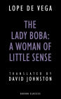 The Lady Boba: A Woman of Little Sense