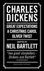 Title: Charles Dickens: A Christmas Carol, Oliver Twist & Great Expectations, Author: Charles Dickens