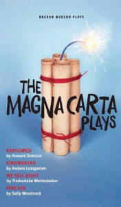Title: The Magna Carta Plays, Author: Timberlake Wertenbaker