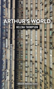 Title: Arthur's World, Author: Helena Thompson