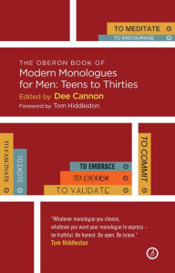 Title: The Oberon Book of Modern Monologues for Men: Teens to Thirties, Author: Dee Cannon