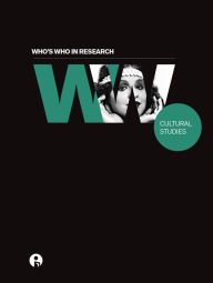 Title: Who's Who in Research: Cultural Studies, Author: Intellect Books