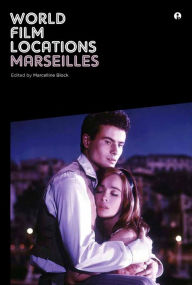Title: World Film Locations: Marseilles, Author: Marcelline Block