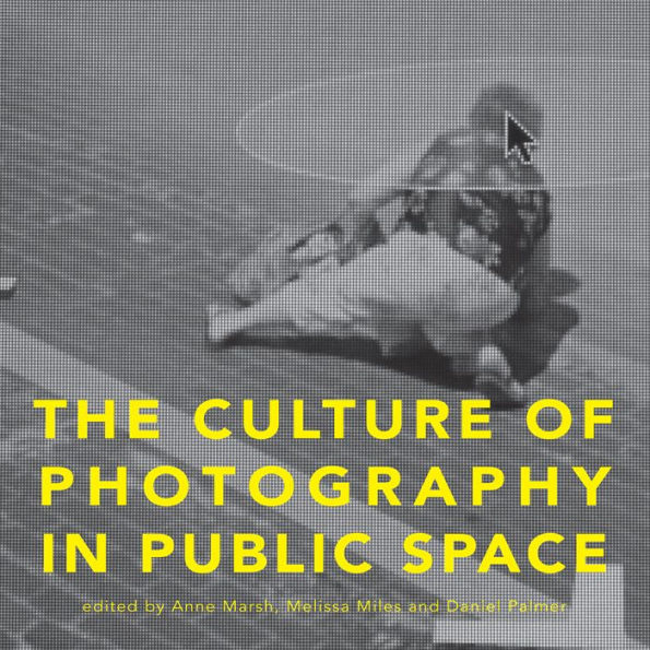 The Culture of Photography in Public Space