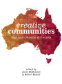 Creative Communities: Regional Inclusion and the Arts