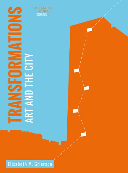 Transformations: Art and the City