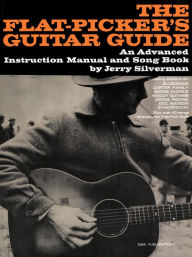 Title: The Flatpicker's Guitar Guide, Author: Jerry Silverman