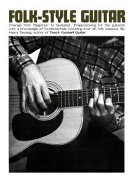 Title: Folk Style Guitar, Author: Harry Taussig