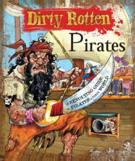 Title: Dirty Rotten Pirates, Author: Moira Butterfield