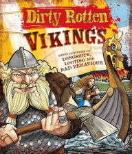 Title: Dirty Rotten Vikings, Author: Jonathan Clements