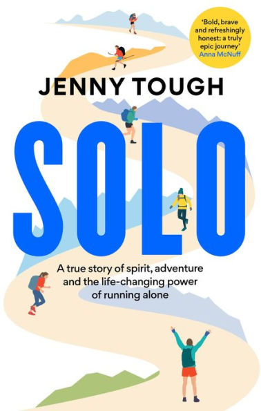 SOLO: What running across mountains taught me about life