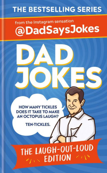 Dad Jokes: The Laugh-out-loud edition: new collection from Sunday Times bestsellers
