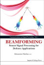 BEAMFORMING: SENSOR SIGNAL PROCESS FOR DEFENCE APPLICATIONS: Sensor Signal Processing for Defence Applications