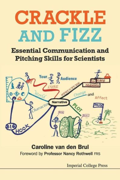 Crackle And Fizz: Essential Communication Pitching Skills For Scientists
