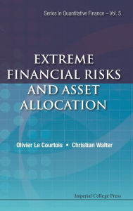 Title: Extreme Financial Risks And Asset Allocation, Author: Christian Walter