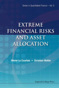 Title: EXTREME FINANCIAL RISKS AND ASSET ALLOCATION, Author: Christian Walter
