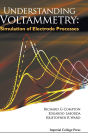 Understanding Voltammetry: Simulation Of Electrode Processes