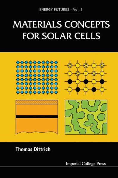 Materials Concepts For Solar Cells