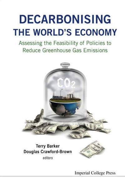 Decarbonising The World's Economy: Assessing Feasibility Of Policies To Reduce Greenhouse Gas Emissions