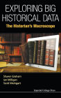 Exploring Big Historical Data: The Historian's Macroscope