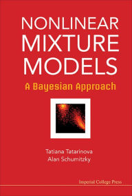 Title: NONLINEAR MIXTURE MODELS: A Bayesian Approach, Author: Tatiana V Tatarinova