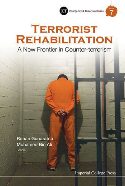 Terrorist Rehabilitation: A New Frontier Counter-terrorism