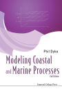 Modelling Coastal And Marine Processes (2nd Edition)