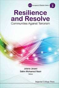 Title: RESILIENCE AND RESOLVE: COMMUNITIES AGAINST TERRORISM: COMMUNITIES AGAINST TERRORISM, Author: Jolene Anne R Jerard