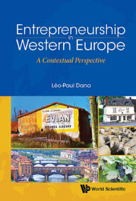 Title: ENTREPRENEURSHIP IN WESTERN EUROPE: A Contextual Perspective, Author: Leo-paul Dana